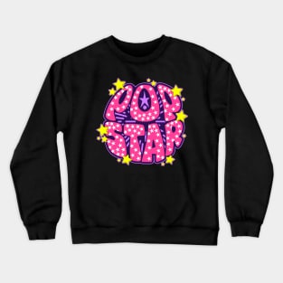 Pop Star Crewneck Sweatshirt